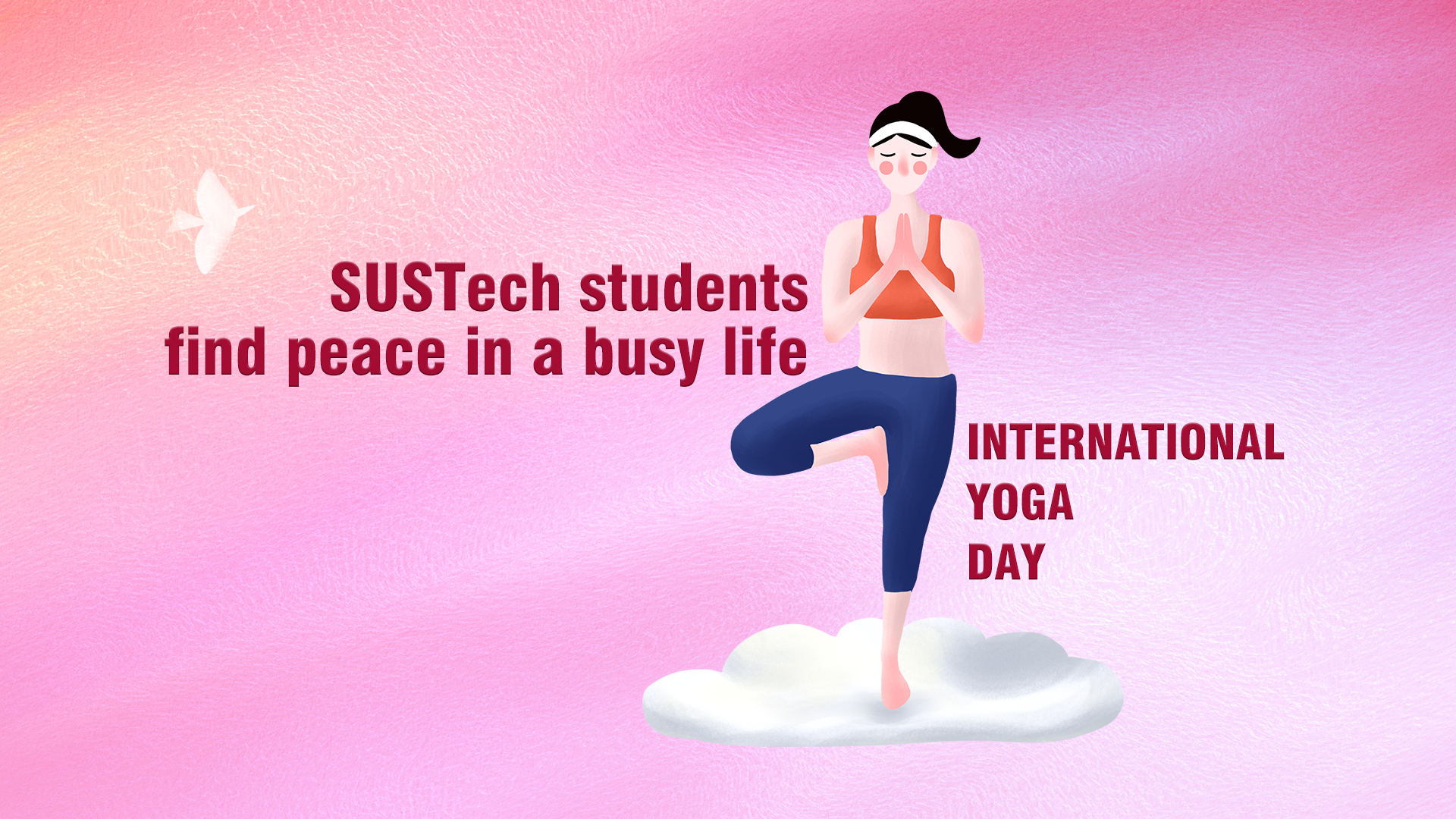 International Yoga Day: SUSTech students find peace in a busy life