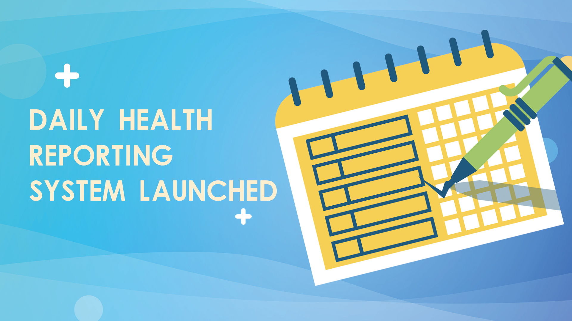 Daily Health Reporting System Launched