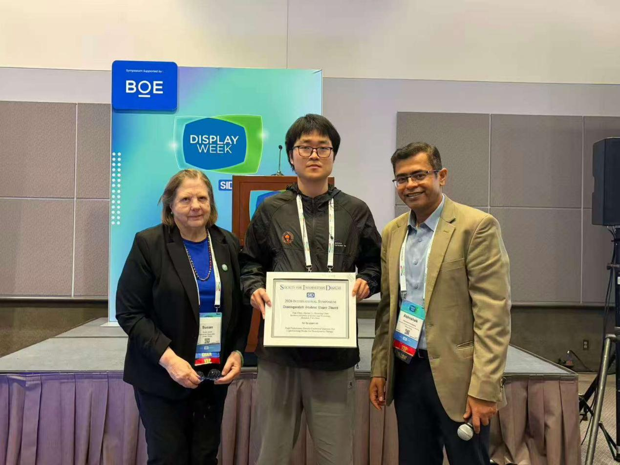 SUSTech Student Wins 2026 Display Week “Distinguished Student Paper Award”